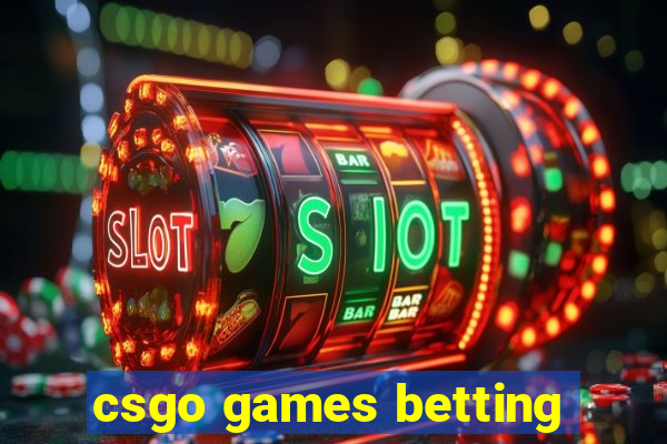 csgo games betting