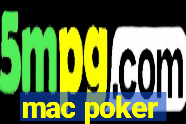 mac poker