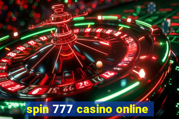 spin 777 casino online