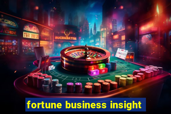 fortune business insight