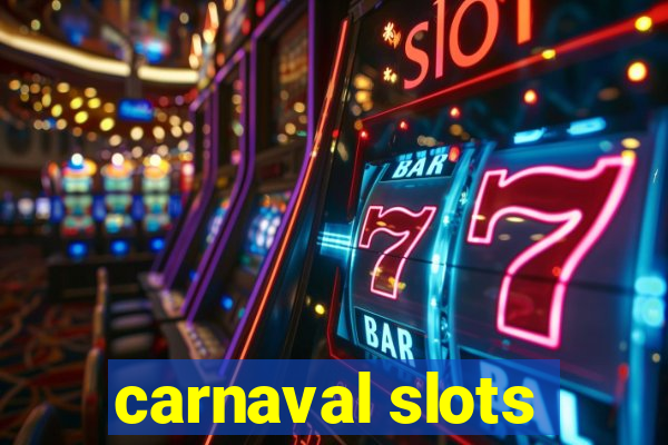 carnaval slots