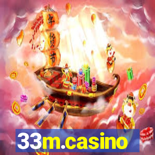 33m.casino