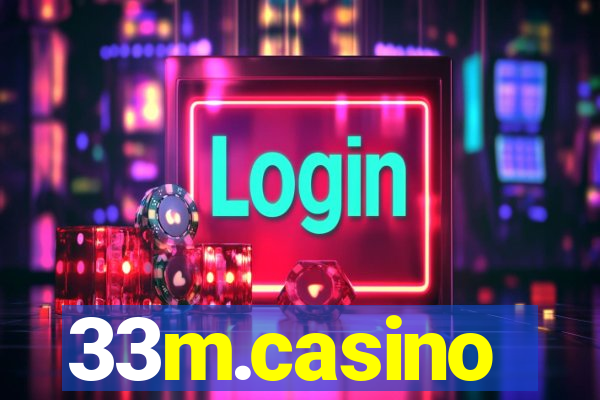 33m.casino