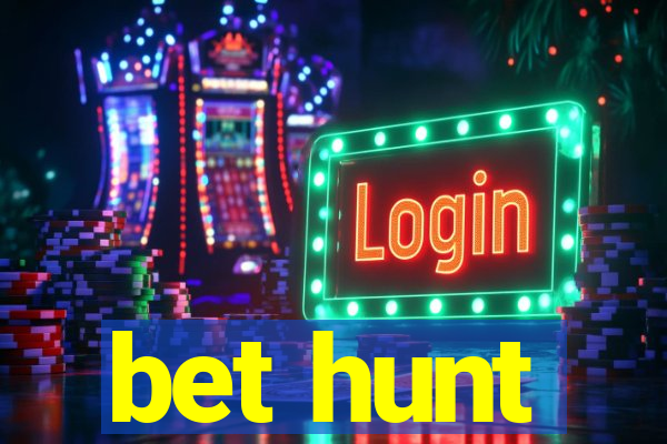 bet hunt