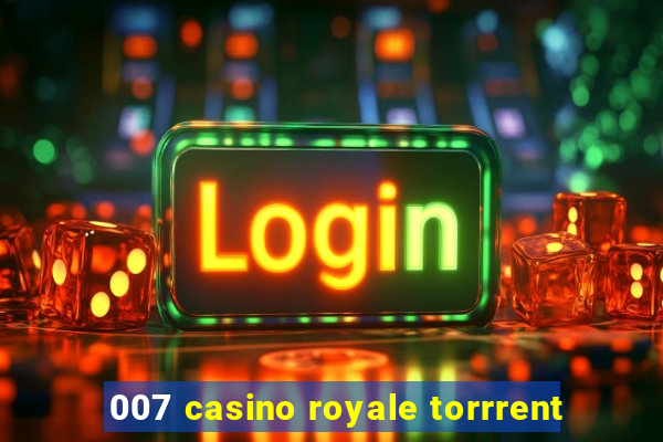 007 casino royale torrrent