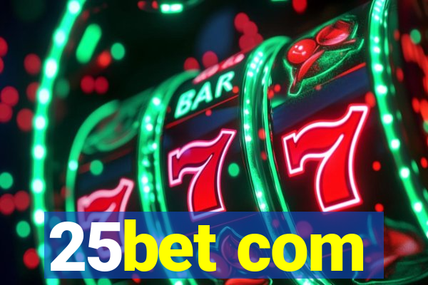 25bet com