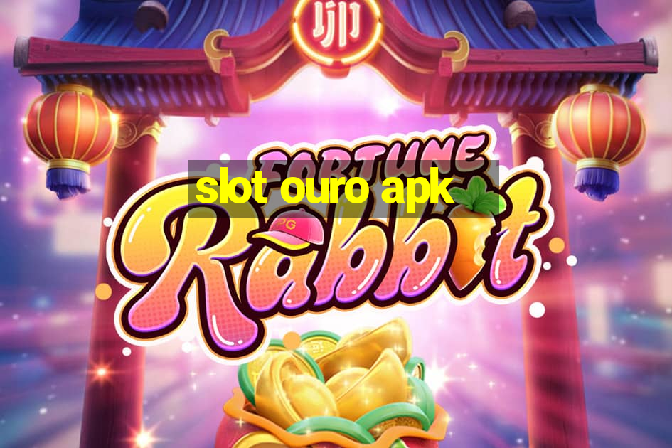 slot ouro apk