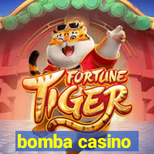 bomba casino