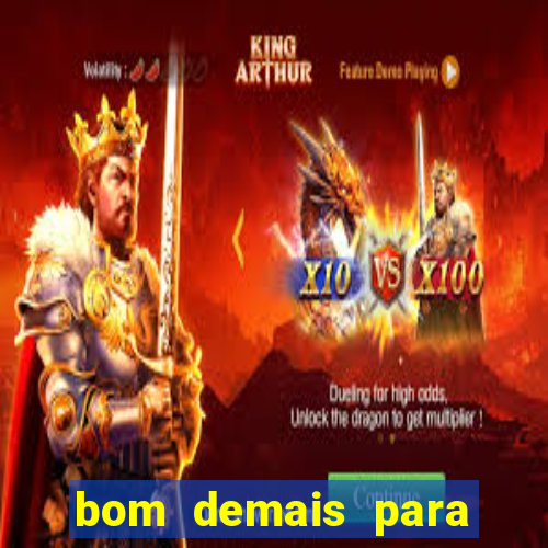 bom demais para ser ignorado pdf