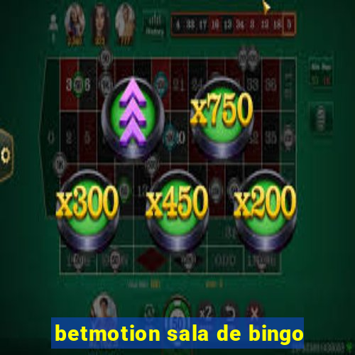 betmotion sala de bingo