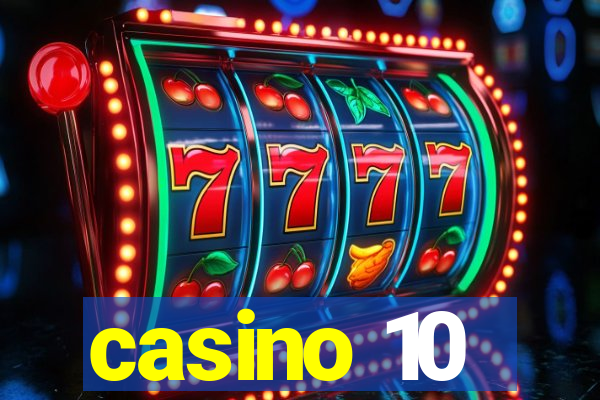 casino 10