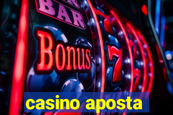 casino aposta