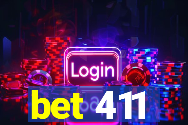 bet 411