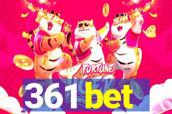 361 bet