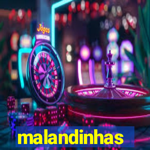 malandinhas