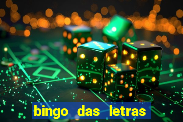 bingo das letras para imprimir colorido