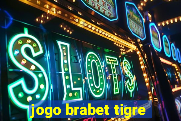 jogo brabet tigre