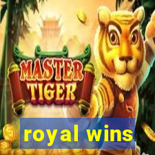 royal wins