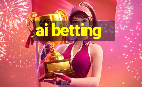 ai betting