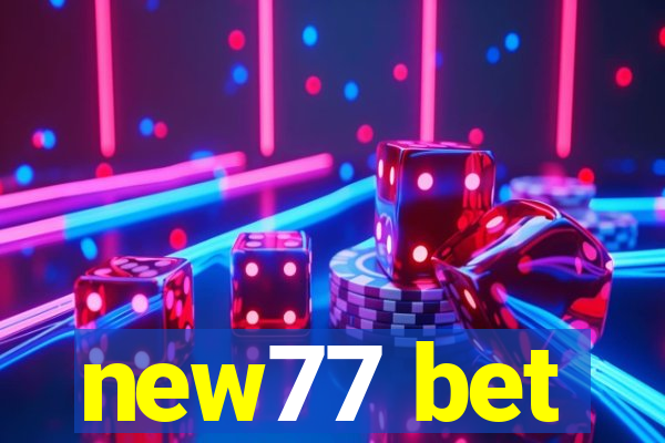 new77 bet