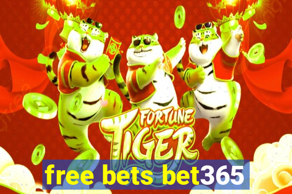 free bets bet365