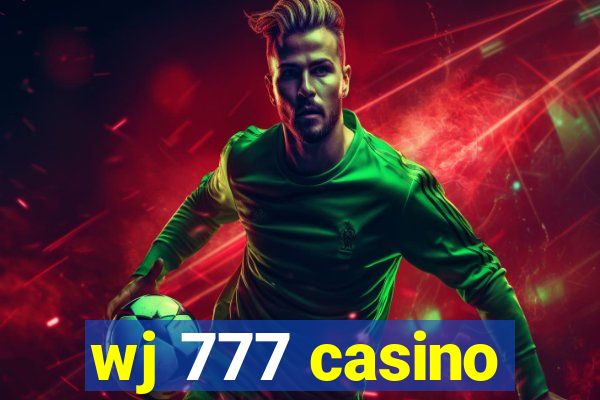 wj 777 casino