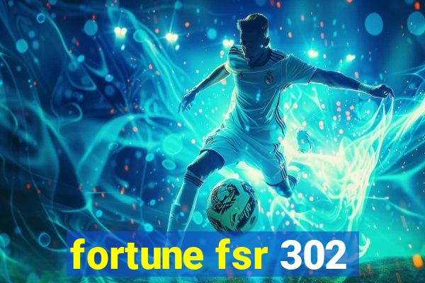 fortune fsr 302