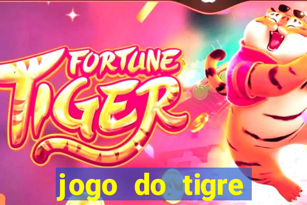 jogo do tigre bonus cadastro