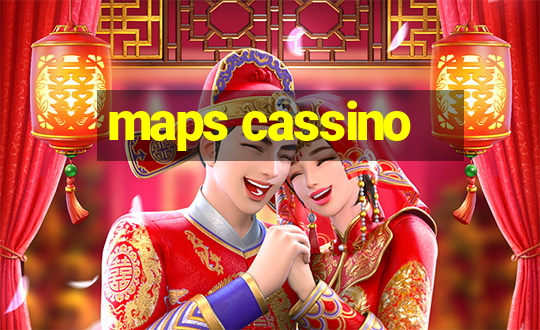 maps cassino