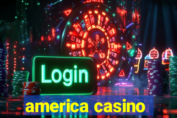 america casino