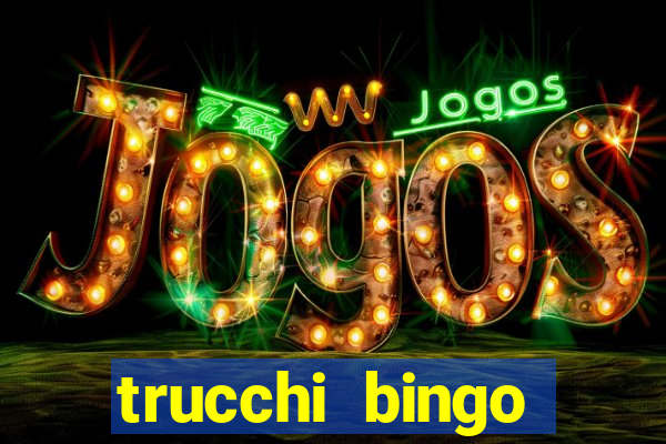 trucchi bingo william hill