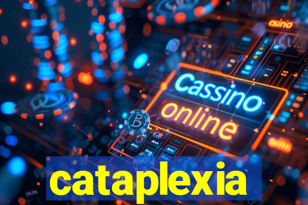 cataplexia