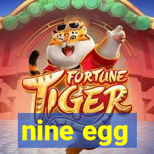 nine egg