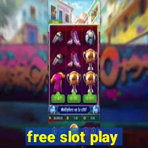 free slot play