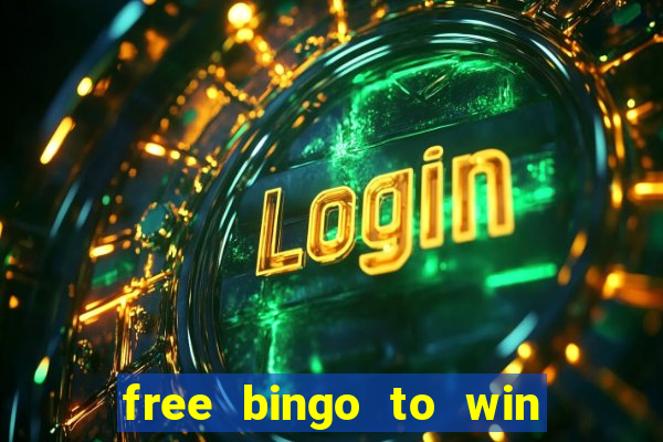 free bingo to win real money