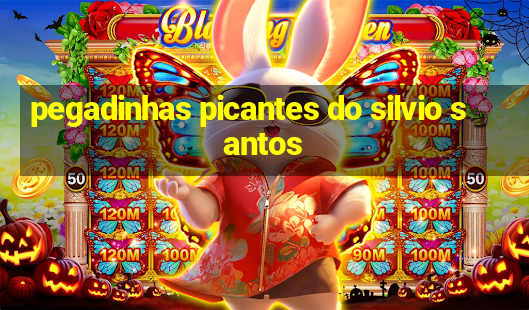 pegadinhas picantes do silvio santos