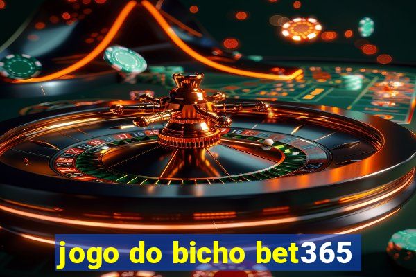 jogo do bicho bet365