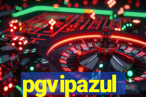 pgvipazul