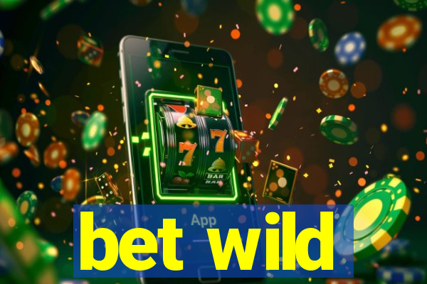 bet wild