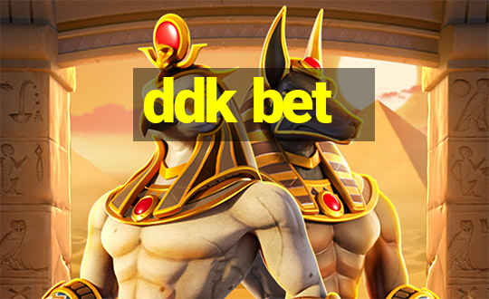 ddk bet