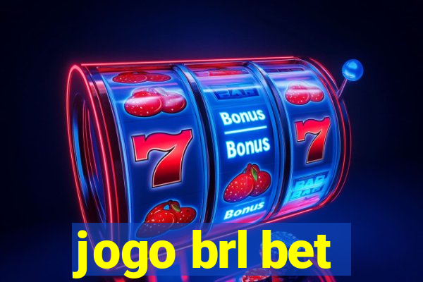 jogo brl bet