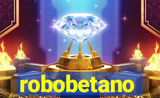 robobetano