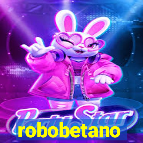 robobetano