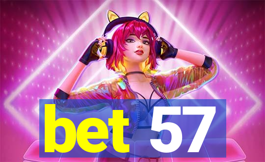 bet 57