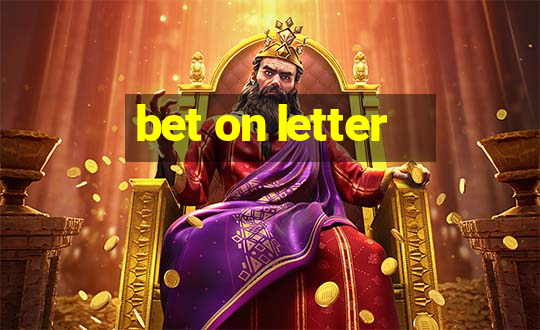 bet on letter