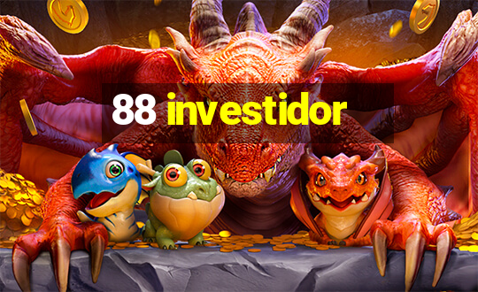 88 investidor