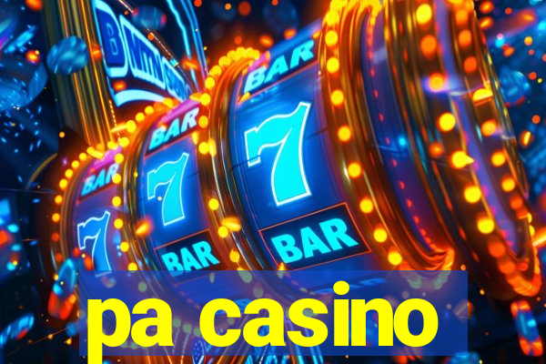 pa casino