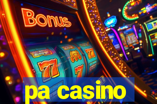 pa casino