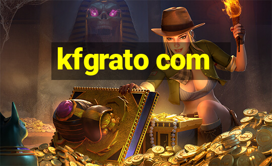 kfgrato com