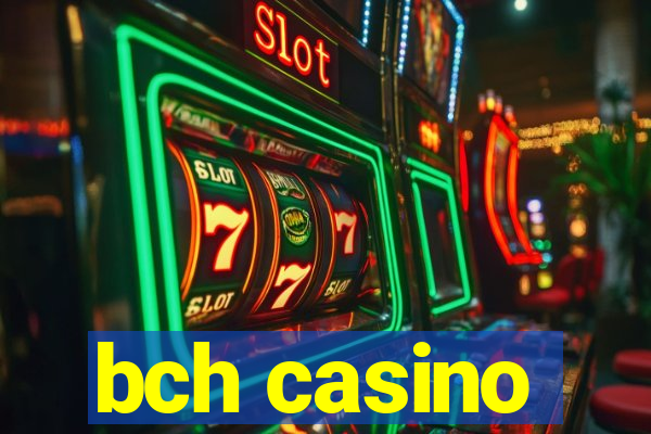 bch casino